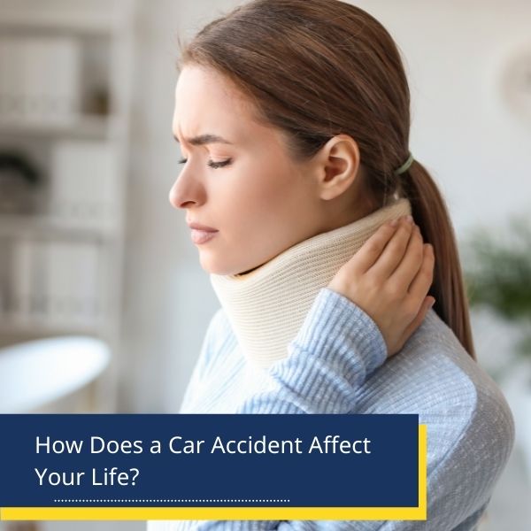 How Does a Car Accident Affect Your Life? - Stokes Stemle ...