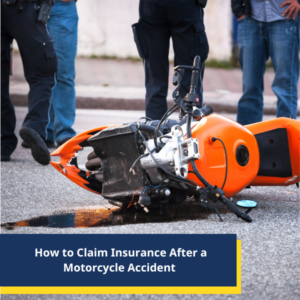 How to Claim Insurance After a Motorcycle Accident 