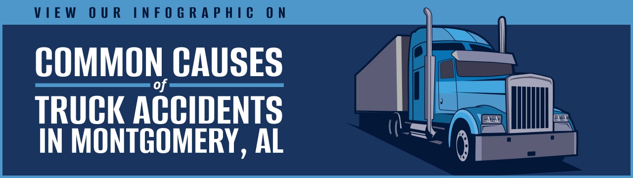 Common Causes of Truck Accidents in Montgomery