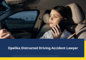 Opelika Distracted Driving Accident Lawyer